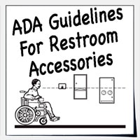 Restroom accessories ADA guidelines